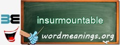 WordMeaning blackboard for insurmountable